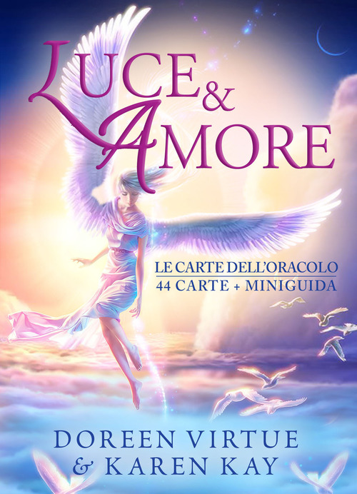 Luce & amore. Le carte dell'oracolo