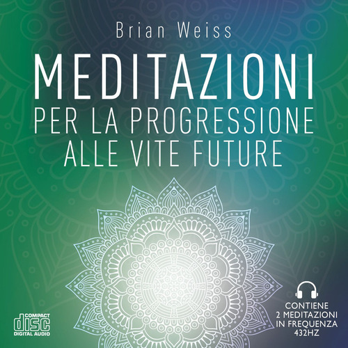 Meditazioni per la progressione alle vite future