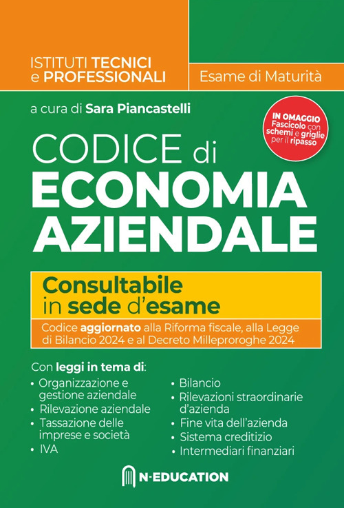 Codice di economia aziendale per l'esame di Stato. Per tutti gli istituti superiori. Con appendice con Schemi e Griglie