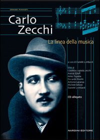 Carlo Zecchi. La linea della musica