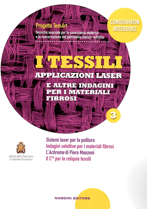 I tessili. Applicazioni laser e altre indagini per i materiali fibrosi