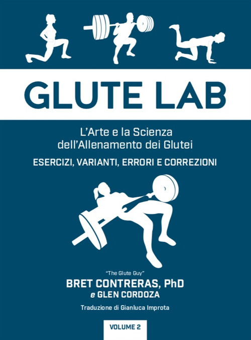 Glute lab. L'arte e la scienza dell'allenamento dei glutei