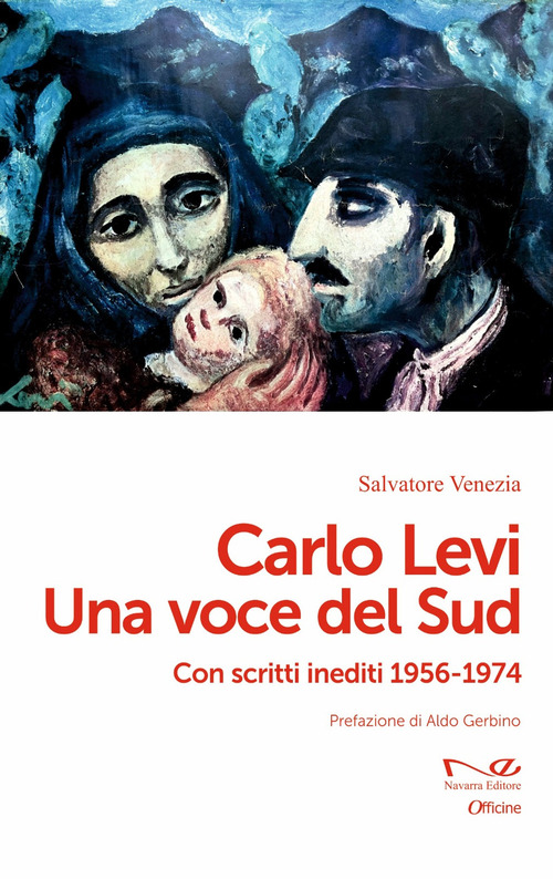 Carlo Levi. Una voce del Sud