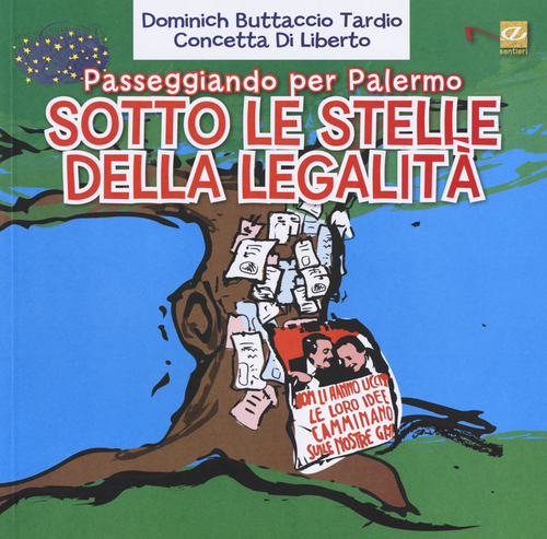 Passeggiando per Palermo. Sotto le stelle della legalità