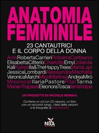 Anatomia femminile. 23 cantautrici e il corpo della donna