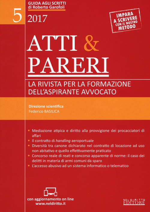 Atti & pareri. La rivista per la formazione dell'aspirante avvocato