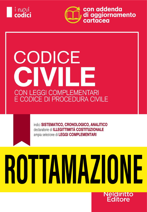 Codice civile con leggi complementari e codice di procedura civile. Concorso magistratura