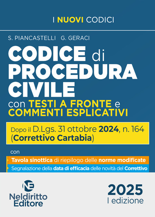 Codice di Procedura Civile con testi a fronte e commenti esplicativi aggiornato al Decreto Correttivo Cartabia D.Lgs. 31 ottobre 2024, n. 164