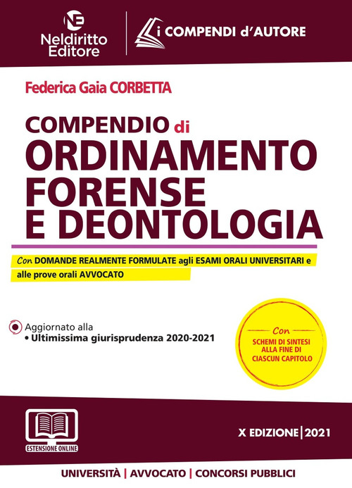 Compendio di ordinamento forense e deontologia