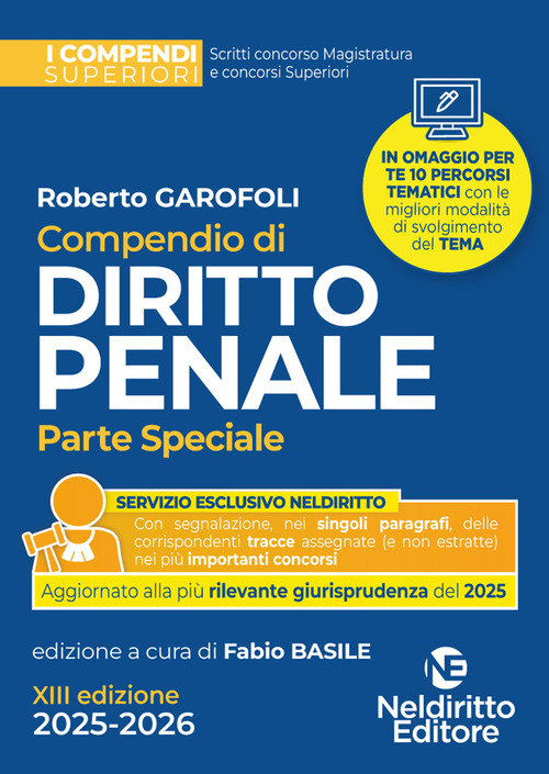 Compendio superiore di Diritto Penale Parte Speciale 2025-2026 per il concorso in magistratura e per i concorsi superiori