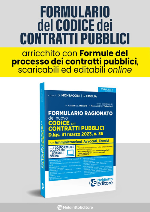 Formulario ragionato del nuovo codice dei contratti pubblici. D.lgs. 31 marzo 2023, n. 36