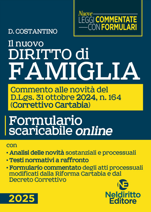 Il nuovo diritto di Famiglia aggiornato al Decreto Correttivo Cartabia D.Lgs. 31 ottobre 2024, n. 164