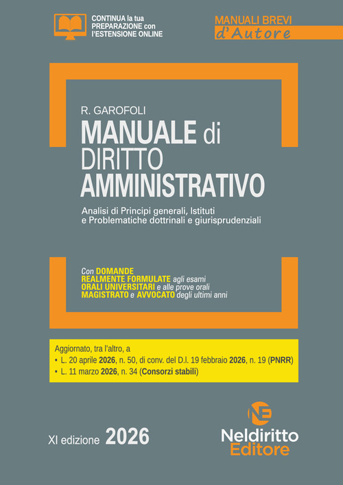 Manuale breve di diritto amministrativo 2026. Esame orale avvocato, concorsi pubblici e universit&agrave;