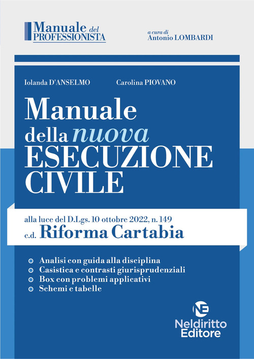 Manuale della nuova esecuzione civile, alla luce della c.d. Riforma Cartabia