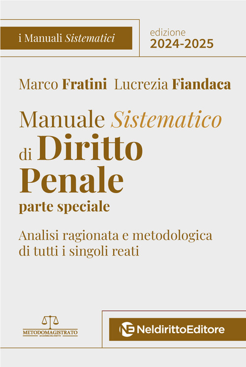 Manuale sistematico di diritto penale. Parte speciale. 2024-2025
