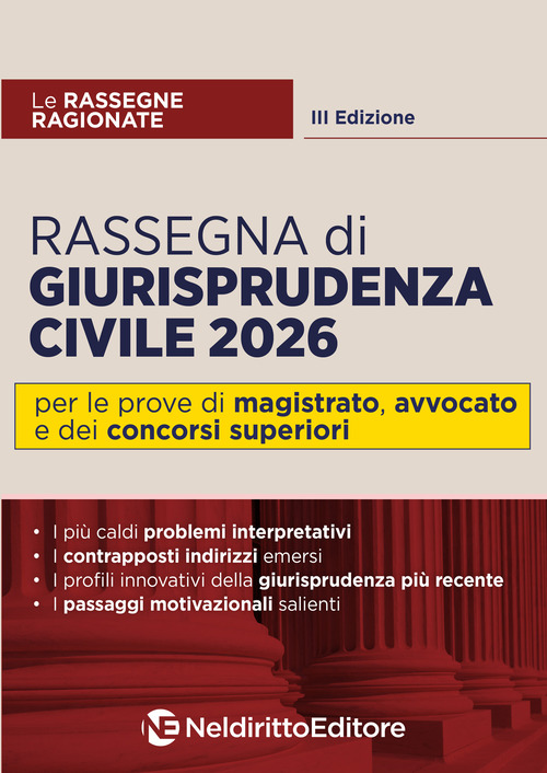 Rassegna ragionata di giurisprudenza civile 2026 per il concorso in magistratura e per i concorsi superiori