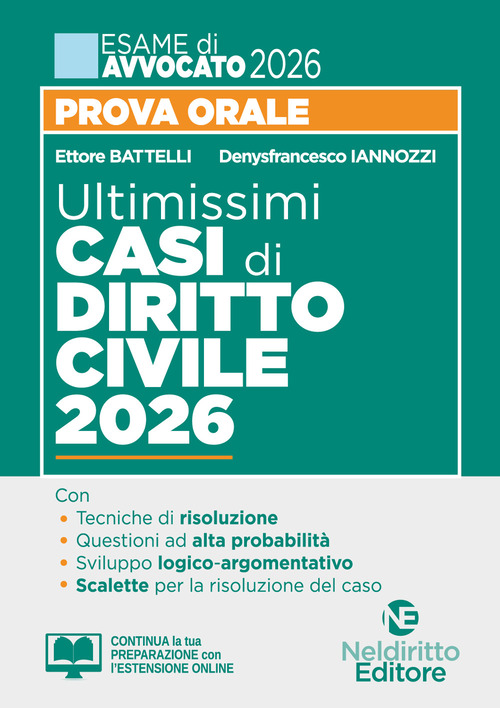 Ultimissimi casi di diritto civile per la prova orale dell'esame di avvocato 2025-2026 con tracce e casi svolti