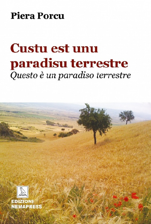 Custu est unu paradisu terrestre. Questo &egrave; un paradiso terrestre