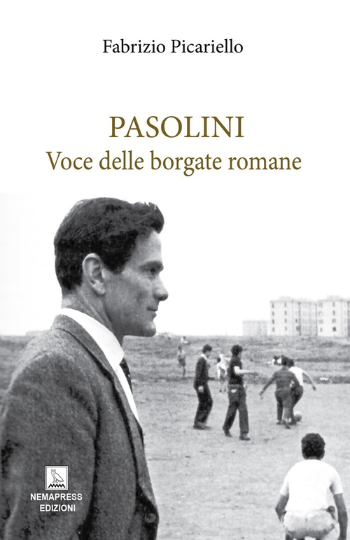 Pasolini. Voce delle borgate romane