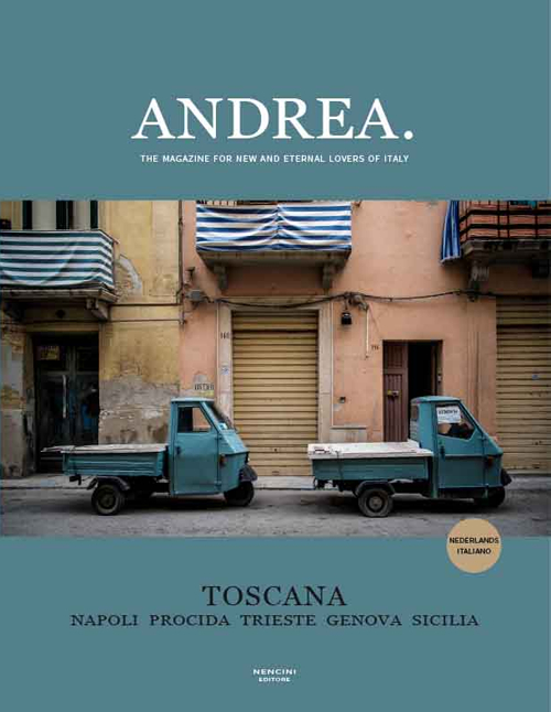 Andrea. The magazine for new and eternal lovers of Italy. Ediz. italiana e olandese