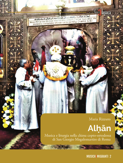 Alhân. Musica e liturgia nella chiesa copto-ortodossa di San Giorgio Megalomartire di Roma