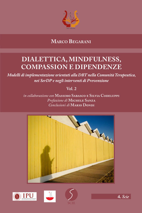 Dialettica, mindfulness, compassion e dipendenze