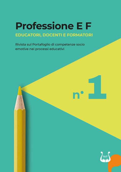 Professione E F. Educatori, docenti e formatori. Rivista sul portafoglio di competenze socio emotive nei processi educativi