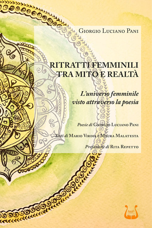 Ritratti femminili tra mito e realt&agrave;. L'universo femminile visto attraverso la poesia