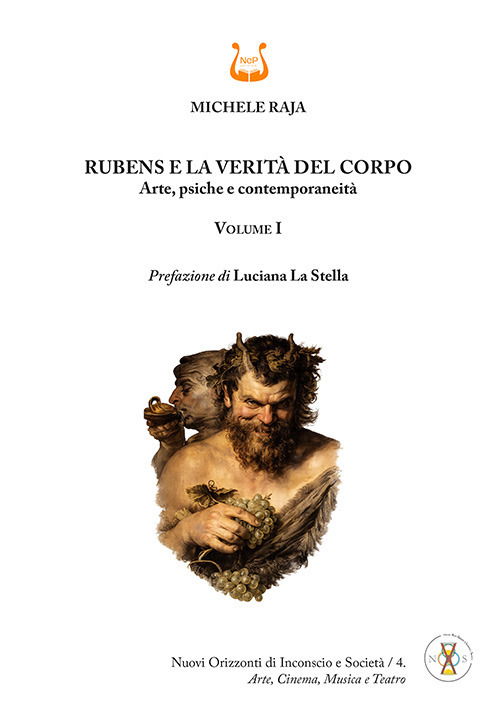 Rubens e la verit&agrave; del corpo. Arte, psiche e contemporaneit&agrave;