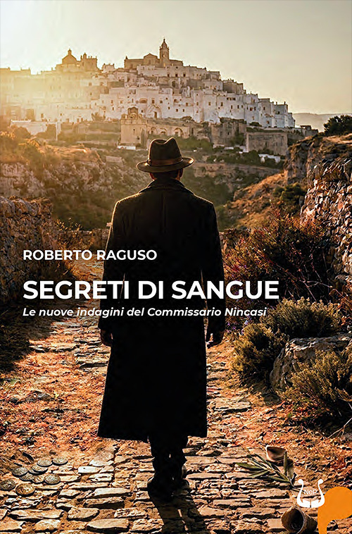 Segreti di sangue. Le nuove indagini del Commissario Nincasi