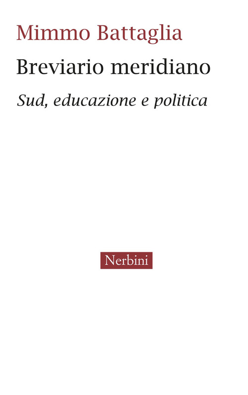 Breviario meridiano. Sud, educazione e politica