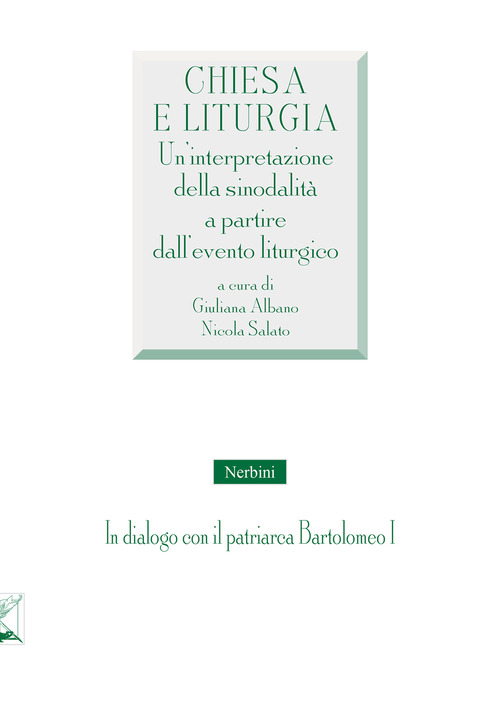 Chiesa e liturgia. Un'interpretazione della sinodalità a partire dall'evento liturgico