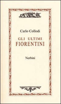 Gli ultimi fiorentini