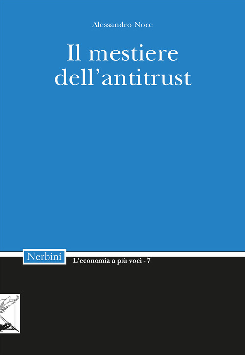 Il mestiere dell'Antitrust