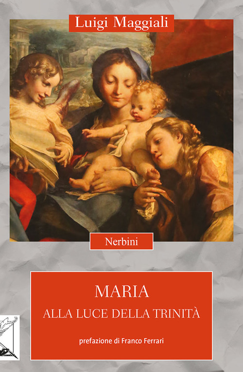 Maria alla luce della Trinit&agrave;