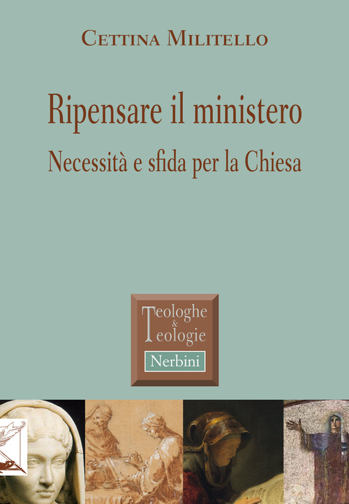 Ripensare il ministero. Necessit&agrave; e sfida per la Chiesa