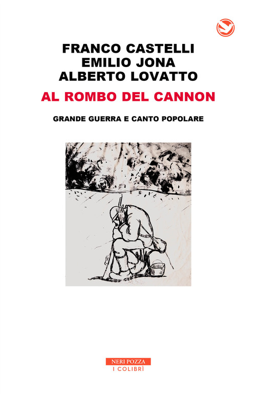 Al rombo del cannon. Grande guerra e canto popolare