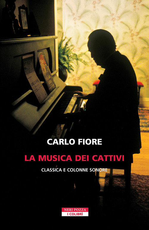 La musica dei cattivi. Classica e colonne sonore