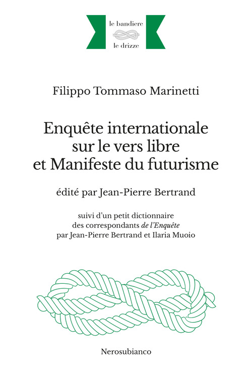 Enquête internationale sur le vers libre et Manifeste du futurisme