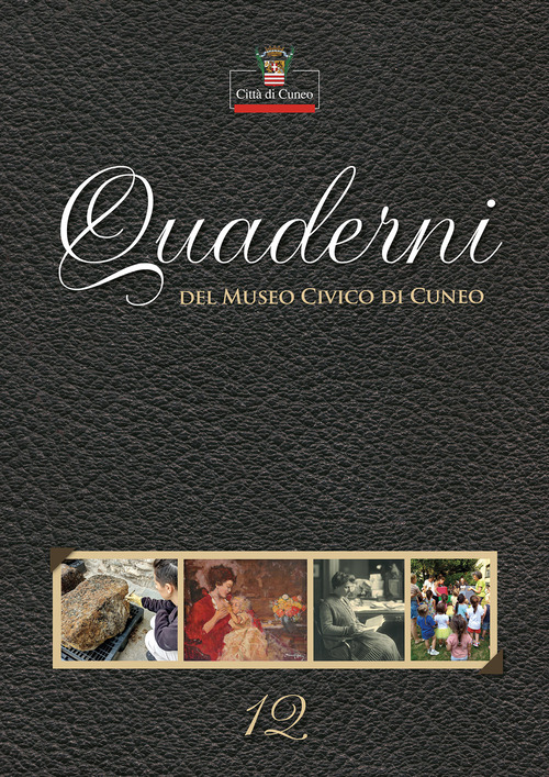 Quaderni del Museo Civico di Cuneo
