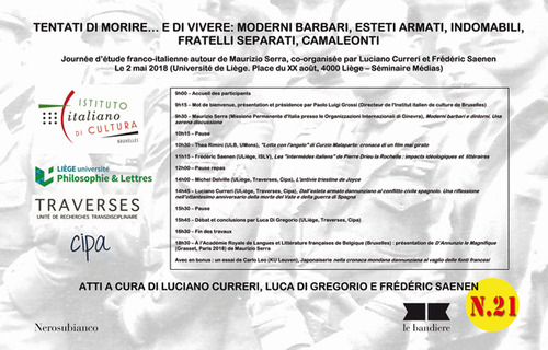 Tentati di morire... e di vivere: moderni barbari, esteti armati, indomabili, fratelli separati, camaleonti. Journée d'étude franco-italienne autour de Maurizio Serra