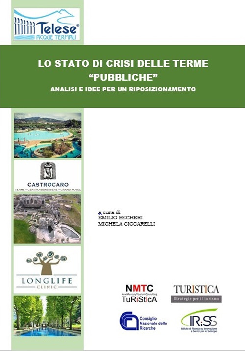 Lo stato di crisi delle terme «pubbliche». Analisi e idee per un riposizionamento