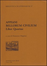 Appiani, &laquo;Bellorum civilium. Liber quartus&raquo;