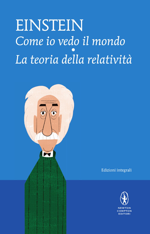 Come io vedo il mondo-La teoria della relatività