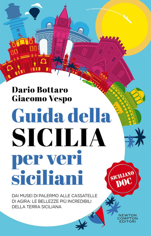 Guida della Sicilia per veri siciliani