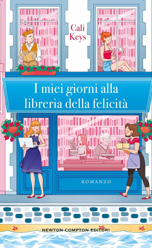 I miei giorni alla libreria della felicit&agrave;