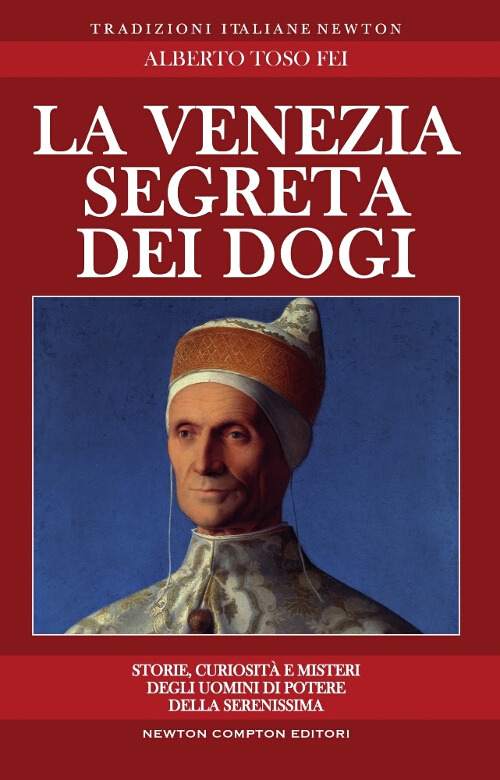 La Venezia segreta dei dogi