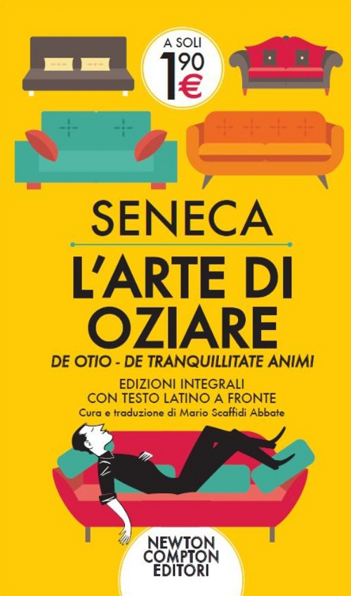 L'arte di oziare. Testo latino a fronte