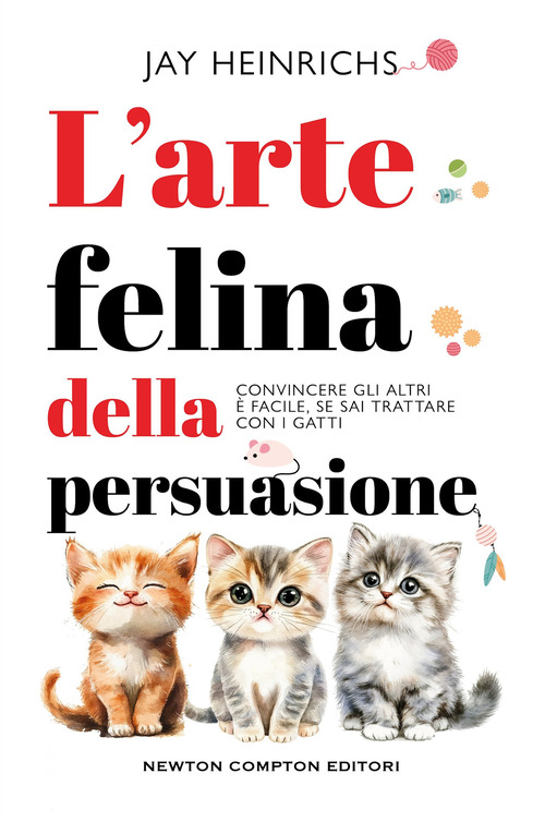 L'arte felina della persuasione