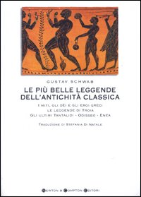 Le pi&ugrave; belle leggende dell'antichit&agrave; classica